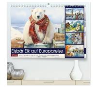 Eisbär Eik auf Europareise (hochwertiger Premium Wandkalender 2026 DIN A2 quer), Kunstdruck in Hochglanz: Vom Nordpol per KI an Europas Lieblingsplätze