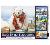 Eisbär Eik auf Europareise (Wandkalender 2026 DIN A3 quer), CALVENDO Monatskalender: Vom Nordpol per KI an Europas Lieblingsplätze