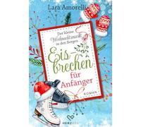 Eisbrechen für Anfänger: Der kleine Weihnachtsmarkt in den Bergen