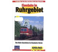 Eisenbahn im Ruhrgebiet [VHS]