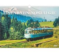 Eisenbahn-Nostalgie 2027: Wandkalender42x29,7 cm mit 12 Dampflok- und Eisenbahn-Motiven, sprachneutralem Kalendarium und Spiralbindung