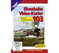 Eisenbahn Video-Kurier 103-03 2155 zurück im Dienst [Import]