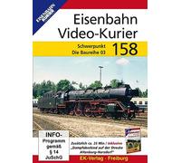 Eisenbahn Video-Kurier 158: Die Baureihe 03 – Eisenbahn Kurier – Import