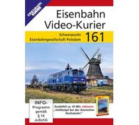 Eisenbahn Video-Kurier 161: Eisenbahngesellschaft Potsdam