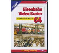 Eisenbahn Video-Kurier 64 - 75 Jahre AW Dessau