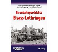 Eisenbahngeschichte Elsass-Lothringen