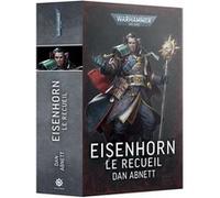 Dan Abnett – Warhammer 40000 : La trilogie Eisenhorn – Le recueil – Roman – Broché