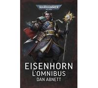Dan Abnett – Warhammer 40000 : La trilogie Eisenhorn – Le recueil – Roman – Broché