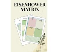 Eisenhower Matrix Decision planner: A Notepad for Mastering Time Management and Task Prioritization with the Eisenhower Method - 100 Colored Pages
