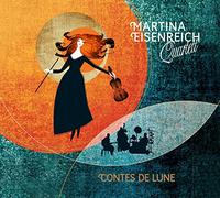 Martina Eisenreich Quartett – Contes de Lune – CD