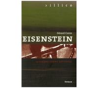Eisenstein - Le Cinéma Comme Art Total