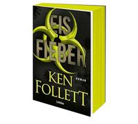 Eisfieber: Thriller. Ein tödlicher Virus, ein Schneesturm über Schottland, Lügen und Intrigen