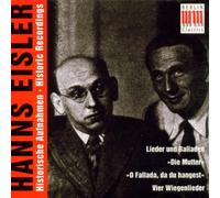 Eisler, H. - Historic Recordings Vol.I