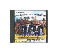 Eitan Masuri - I Will Rejoice Over Jerusalem: 30 Chassidic Hits