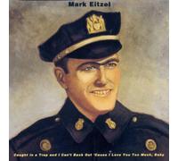 Eitzel, Mark - Caught In A Trap And I Can't Back Out 'Cause I Love You Too Much, Baby by Eitzel, Mark (1998) Audio CD