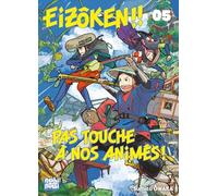 Eizôken !! Pas touche à nos animés ! T05
