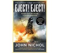 Eject! Eject!: Escaping disaster in the skies and surviving what comes next