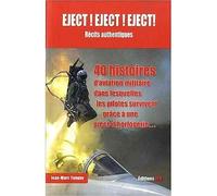 Eject ! Eject ! Eject ! Récits Authentiques