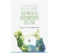 Ejercicio Funcional Aplicado Al Deporte - [Livre en VO] Castillo Montes, Francisco Javier (Auteur)