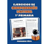 Ejercicios de Comprensión Lectora 1º de Primaria: Lecturas y Actividades para Niños de 7 Años