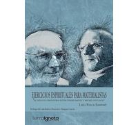 Ejercicios Espirituales Para Materialistas [Livre en VO] Jusmet, Luis Roca (Auteur)