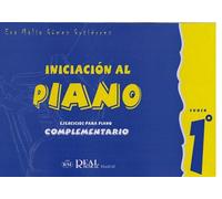 Ejercicios Para Piano Complementario, Curso 1° / Recueil