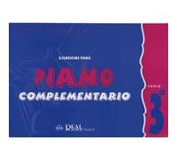 Ejercicios Para Piano Complementario, Curso 3° / Recueil