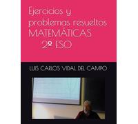 Ejercicios y problemas resueltos MATEMÁTICAS 2º ESO