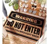 EJXN Paillasson absorbant en fibre de coco avec inscription « Warning Do Not Enter Unless You Brought Beer » - Décoration de cuisine neutre/zone lavable - Tapis d'extérieur pour porte d'entrée et