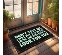 EJXN Tapis d'extérieur lavable avec envers antidérapant et grande baignoire chaud et confortable | Don't Test Me ; I'll Put You In The Trunk And Help People Look For You - Man Cave Furniture/Outdoor