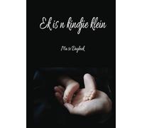 Ek is n kindjie klein - Ma se Dagboek: n Kosbare joernaal om jou baba se eerste oomblikke te bewaar