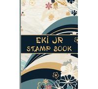 EKI JR Stamp Book: Create a keepsake of unique railway stamps documenting your travels in Japan. 4x6 Passport size. Blue and gold fun cover.