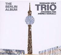 Ekkehard Wolk Trio - Berlin Album