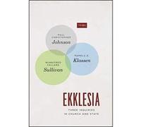Ekklesia: Three Inquiries in Church and State (Trios) - [Version Originale] Inconnu (Auteur)