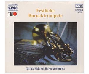 Eklund,Niklas,Barocktrompete - Festliche barocktrompete