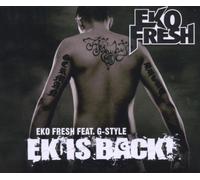 Eko Fresh Feat. G-Style - Ek is Back/Premium [Import]