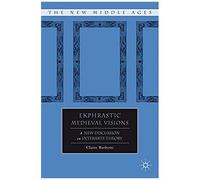 Ekphrastic Medieval Visions