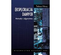 Eksploracja danych: Metody i algorytmy