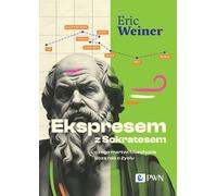 Ekspresem z Sokratesem - Eric Weiner (Littérature en polonais)