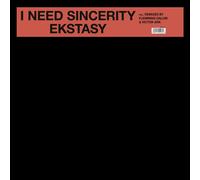 Ekstasy – I Need Sincerity – Import