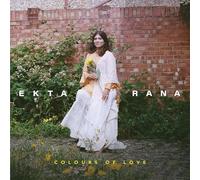 Ekta Rana - Colours of Love [Import]