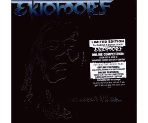 Ektomorf - What Doesn't Kill Me (Ltd.Fan Edition)