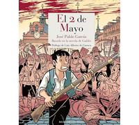 El 2 de Mayo: Basado en la novela de Galdós