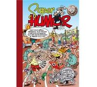 El 60 aniversario | Mundial 2018 | Por el Olimpo ese | ¡… y más, más, más historias! (Súper Humor Mortadelo 63)