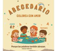El Abecedario: Colorea con amor