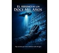 El Abismo de los Doce Mil Años