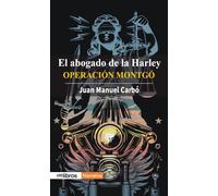El abogado de la Harley: Operación Montgó