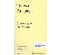 El Abogado Humanista (Dúo) [Livre en VO] Arsuaga, Teresa (Auteur)
