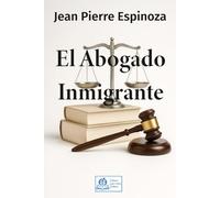 El Abogado Inmigrante