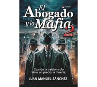 EL ABOGADO Y LA MAFIA II